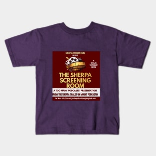 The Sherpa Screening Room Kids T-Shirt